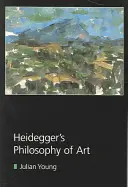 Heidegger művészetfilozófiája - Heidegger's Philosophy of Art