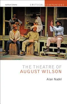 August Wilson színháza - The Theatre of August Wilson