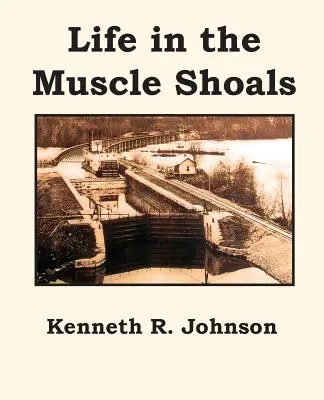 Élet a Muscle Shoalsban - Life in the Muscle Shoals