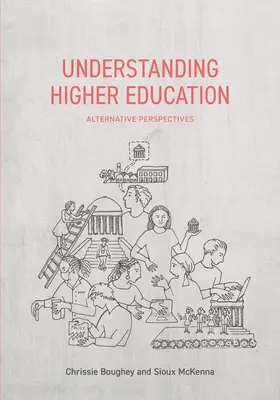 A felsőoktatás megértése: Alternatív perspektívák - Understanding Higher Education: Alternative Perspectives