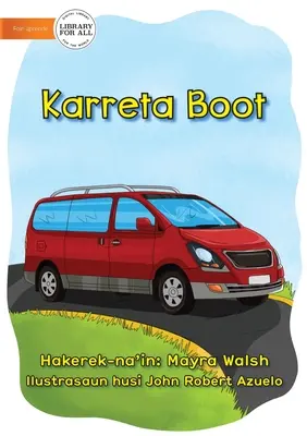 Nagy autó - Karreta Boot - Big Car - Karreta Boot