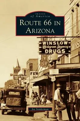 66-os út Arizonában - Route 66 in Arizona