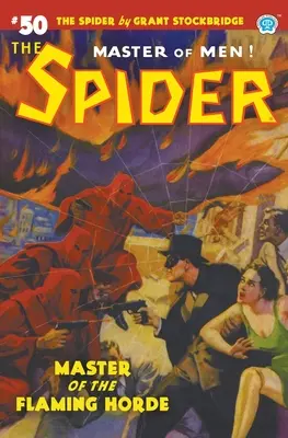 A pók #50: A lángoló horda ura - The Spider #50: Master of the Flaming Horde