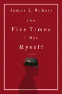 Az öt alkalom, amikor találkoztam önmagammal - The Five Times I Met Myself