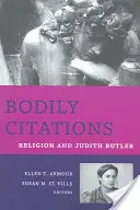 Testi idézetek: Butler - Bodily Citations: Religion and Judith Butler