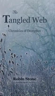 The Tangled Web: Chronicles of Deception
