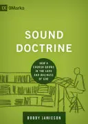 Egészséges tanítás: Hogyan növekszik egy gyülekezet Isten szeretetében és szentségében? - Sound Doctrine: How a Church Grows in the Love and Holiness of God