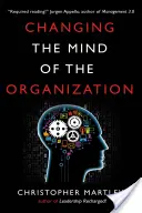 A szervezet elméjének megváltoztatása: Agilis csapatok építése - Changing the Mind of the Organization: Building Agile Teams