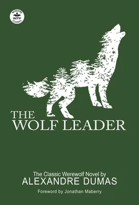 A farkasvezér - The Wolf Leader