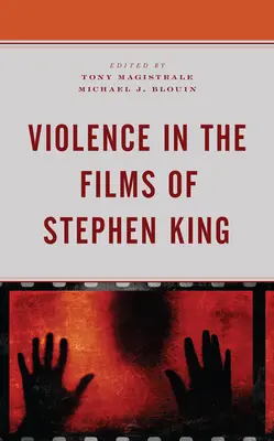 Erőszak Stephen King filmjeiben - Violence in the Films of Stephen King