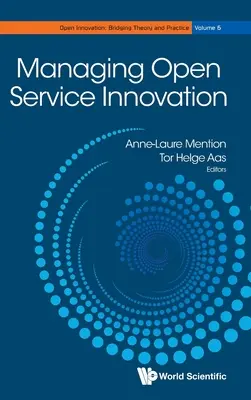 A nyílt szolgáltatási innováció irányítása - Managing Open Service Innovation