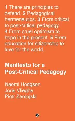 Kiáltvány egy posztkritikus pedagógiáért - Manifesto for a Post-Critical Pedagogy