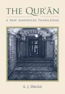 A Korán: Egy új, jegyzetekkel ellátott fordítás - The Qur'an: A New Annotated Translation