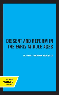 Dissentia és reform a kora középkorban, 1. - Dissent and Reform in the Early Middle Ages, 1