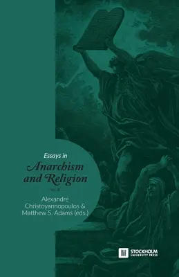 Essays in Anarchism and Religion: III. kötet - Essays in Anarchism and Religion: Volume III