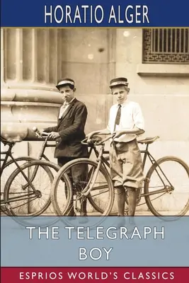 The Telegraph Boy (Esprios klasszikusok) - The Telegraph Boy (Esprios Classics)