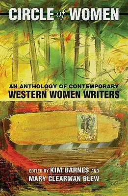 Kruh žen: Antologie současných západních spisovatelek - Circle of Women: An Anthology of Contemporary Western Women Writers