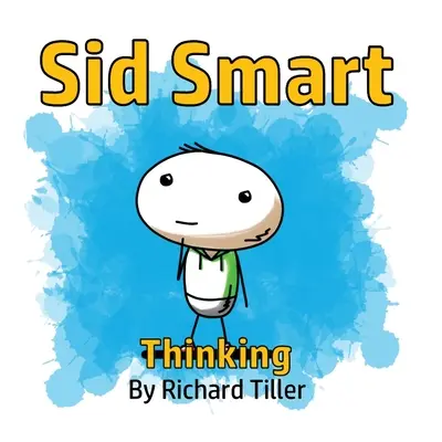 Sid Smart Gondolkodás - Sid Smart Thinking