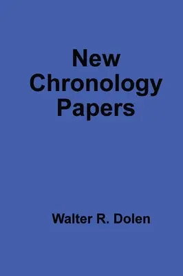 Új kronológiai tanulmányok - New Chronology Papers