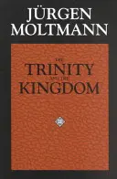 A Szentháromság és a Királyság - The Trinity and the Kingdom