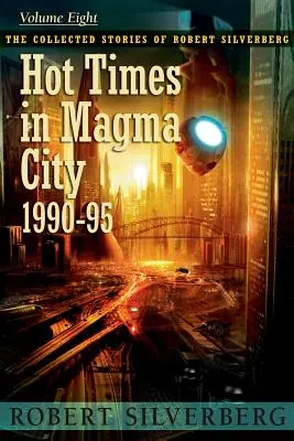 Forró idők Magma Cityben - Hot Times in Magma City