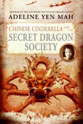 Kínai Hamupipőke és a titkos sárkánytársaság - Chinese Cinderella and the Secret Dragon Society