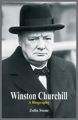 Winston Churchill: Churchill Churchill: Egy életrajz - Winston Churchill: A Biography