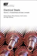 Elektromos acélok: Elektromos acélok: Alapelvek és alapfogalmak - Electrical Steels: Fundamentals and Basic Concepts