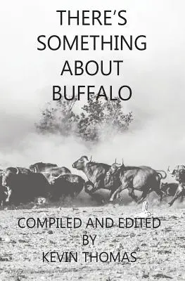 Van valami a bölényben - There's Something About Buffalo