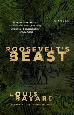 Roosevelt szörnyetege - Roosevelt's Beast