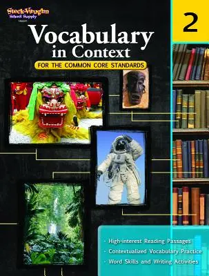 Vocabulary in Context for the Common Core Standards Reproducible 2. évfolyam - Vocabulary in Context for the Common Core Standards Reproducible Grade 2