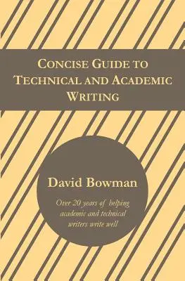 Concise Guide to Technical and Academic Writing (Tömör útmutató a műszaki és tudományos íráshoz) - Concise Guide to Technical and Academic Writing