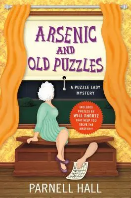 Arzén és régi rejtvények: A Puzzle Lady Rejtély - Arsenic and Old Puzzles: A Puzzle Lady Mystery