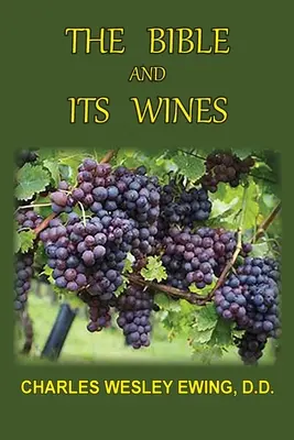 A Biblia és borai - The Bible and Its Wines