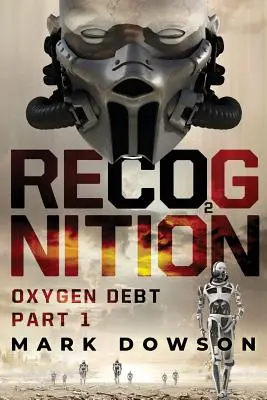 Felismerés: Oxigénadósság, 1. rész - Recognition: Oxygen Debt, Part 1