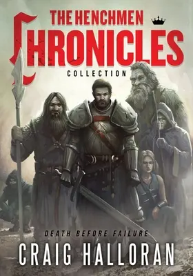 A Henchmen krónikák gyűjteménye - The Henchmen Chronicles Collection