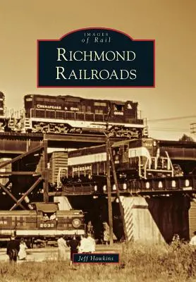 Richmond-i vasutak - Richmond Railroads