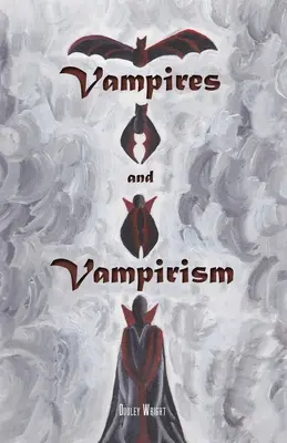 Vámpírok és vámpírizmus - Vampires and Vampirism