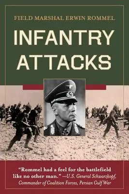 Gyalogsági támadások - Infantry Attacks