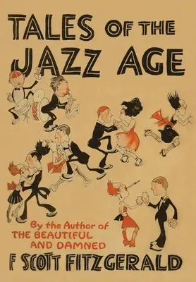 Mesék a dzsesszkorszakból - Tales of the Jazz Age