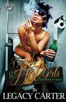 Drunk & Hot Girls (A Kartell Kiadó bemutatja) - Drunk & Hot Girls (the Cartel Publications Presents)