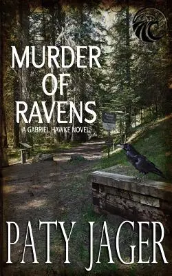 Hollók gyilkossága: Gabriel Hawke regénye - Murder of Ravens: Gabriel Hawke Novel