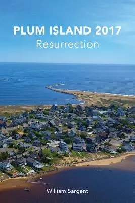 Plum Island 2017: A feltámadás - Plum Island 2017: The Resurrection