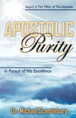 Apostoli tisztaság - Apostolic Purity