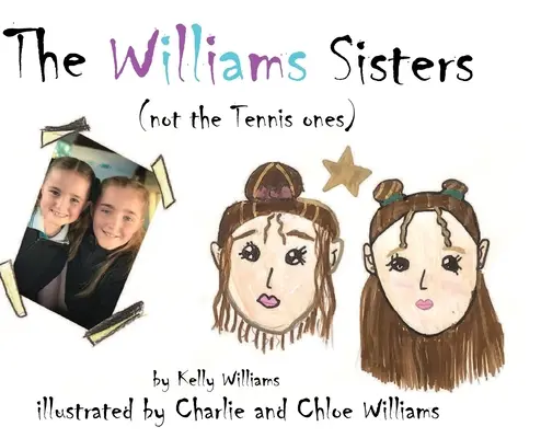 A Williams nővérek (nem a teniszezők) - The Williams Sisters (not the Tennis ones)