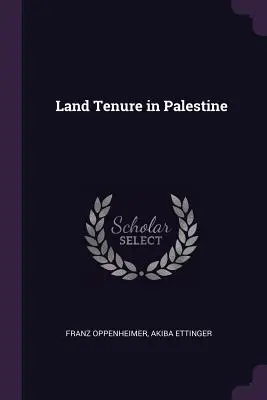 Földbirtoklás Palesztinában - Land Tenure in Palestine