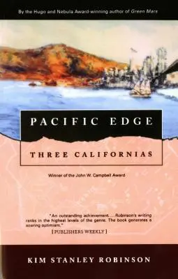 Csendes-óceán peremén: Három Kalifornia - Pacific Edge: Three Californias