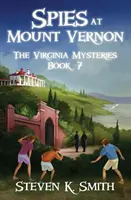 Kémek Mount Vernonban - Spies at Mount Vernon