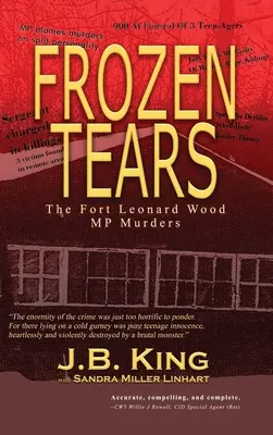 Fagyott könnyek: A Fort Leonard Wood-i katonai rendőrgyilkosságok - Frozen Tears: The Fort Leonard Wood MP Murders