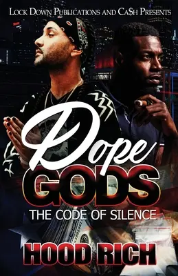 Dope Gods: A csend kódja - Dope Gods: The Code of Silence